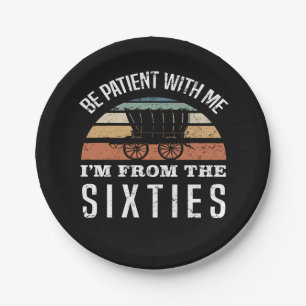 Funny 60th Birthday I’m From The 1960s Paper Plate