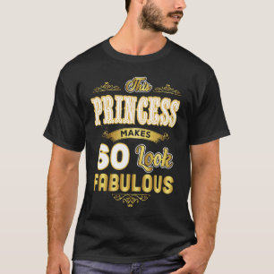 Funny 60th Birthday Princess Makes 60 Look Fabulou T-Shirt