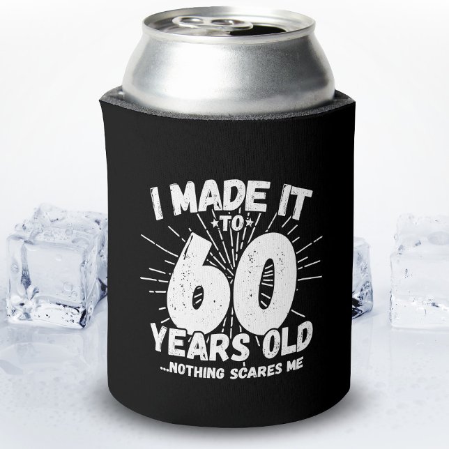 Funny 60th Birthday Quote Sarcastic 60 Year Old Can Cooler (Creator Uploaded)
