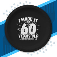 Funny 60th Birthday Quote Sarcastic 60 Year Old