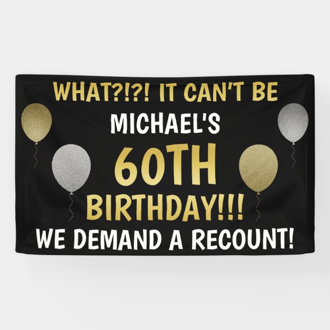 Funny 60th Birthday (Recount) Banner (Horizontal)