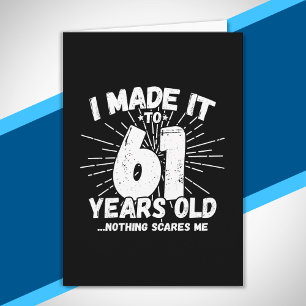 Funny 61st Birthday Quote Sarcastic 61 Year Old Card
