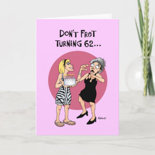 Funny 62nd Birthday Card