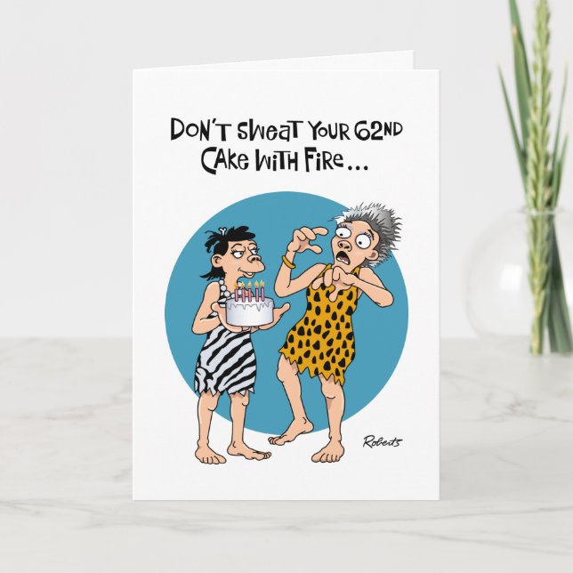 Funny 62nd Birthday Reassurance Card (Front)