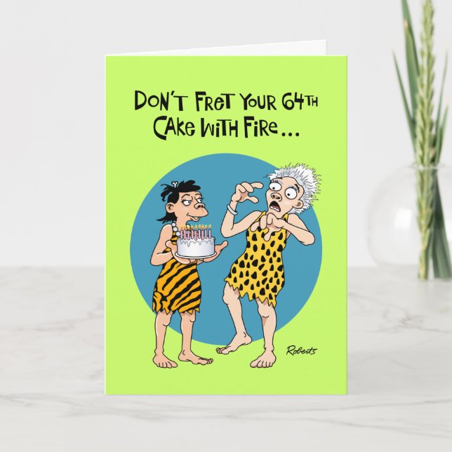 Funny 64th Birthday Card (Front)