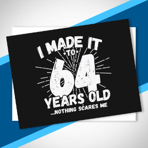 Funny 64th Birthday Quote Sarcastic 64 Year Old Postcard