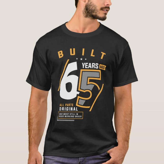 Funny 65th Birthday Age 65 Years Old  T-Shirt (Front)