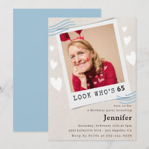 Funny 65th birthday invitations Photo Look who's 