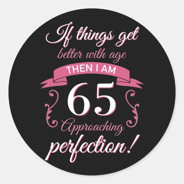 Funny 65th Birthday 'Perfection' Classic Round Sticker (Front)