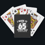 Funny 65th Birthday Quote Sarcastic 65 Year Old Playing Cards<br><div class="desc">This funny 65th birthday design makes a great sarcastic humour joke or novelty gag gift for a 65 year old birthday theme or surprise 65th birthday party! Features "I Made it to 65 Years Old... Nothing Scares Me" funny 65th birthday meme that will get lots of laughs from family, friends,...</div>