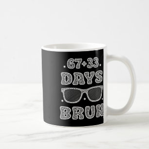 Funny 67 + 33 Days Bruh 100 Days Of School Kids Bo Coffee Mug