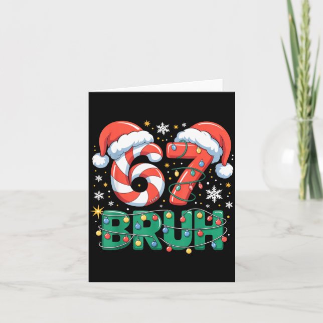Funny 67 Bruh Christmas Design Meme Lights Candy C Card (Front)