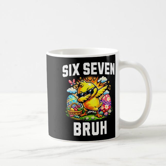 Funny 67 bruh easter dabbing chick meme six seven  coffee mug (Right)