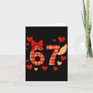 Funny 67 Chequered Valentine's Day Six Seven Men W Card