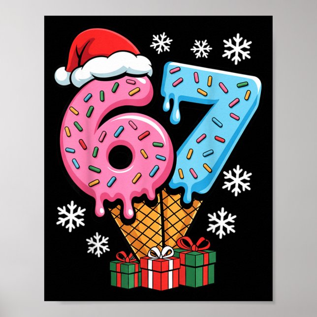 Funny 67 Christmas Meme Ice Cream 67  Poster (Front)