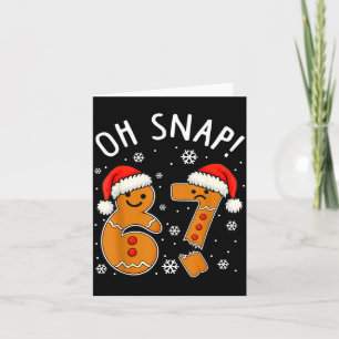 Funny 67 Christmas Oh Snap Gingerbread Man 6 7 Mem Card