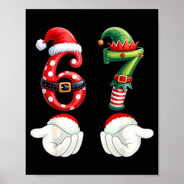 Funny 67 Christmas Pajamas Six Seven Meme 6 7 Elf  Poster (Front)