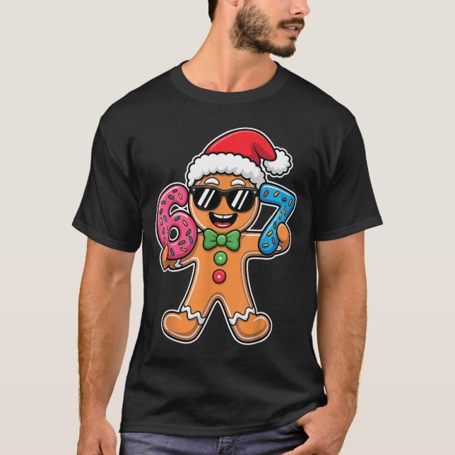 Funny 67 Christmas Six Seven Meme Xmas Gingerbread T-Shirt (Front)