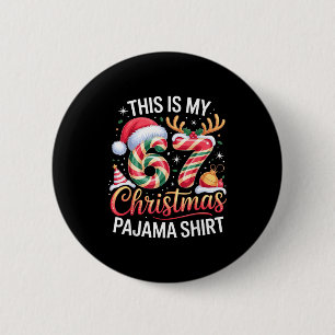 Funny 67 Christmas Six Seven This Is My 67 Christm 6 Cm Round Badge