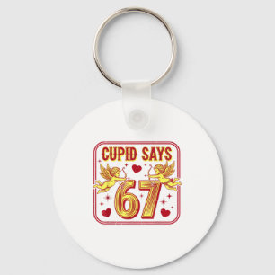 Funny 67 Cud Says 67 Valentine Couple Matching Six Key Ring