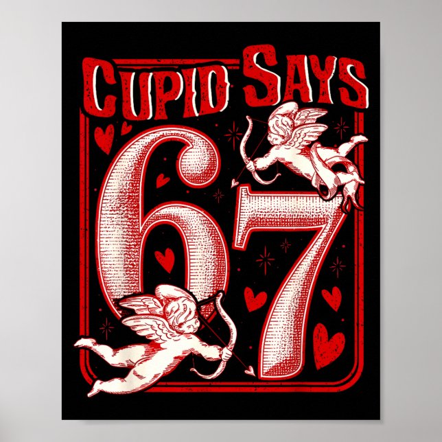 Funny 67 Cud Says 67 Valentine Couple Matching Six Poster (Front)