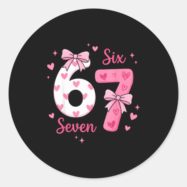 Funny 67 Cute Six Seven Meme Nk Hearts Bow Valenti Classic Round Sticker (Front)