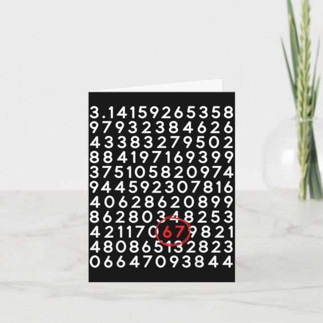 Funny 67 day 3.14 number six seven meme math card (Front)