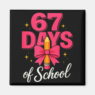 Funny 67 Days Of School Pencil Bow Design  Magnet