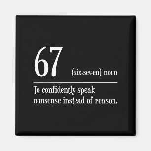 Funny 67 Definition The Meaning Of 67 Meme Six Sev Magnet