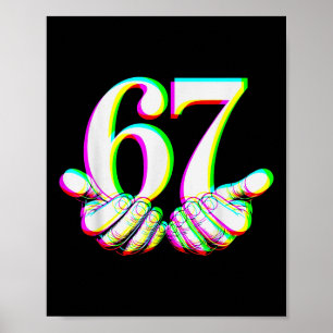 Funny 67 Hand Six Seven Meme Gen Alpha Slang Desig Poster