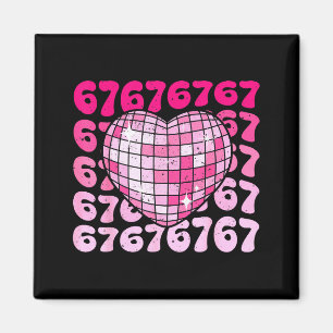Funny 67 Heart Disco Ball Valentine's Day Six Seve Magnet