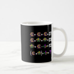 Funny 67 Mardi Gras Masks Jester Beads Math Equati Coffee Mug