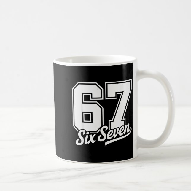 Funny 67 Meme 6 7  Coffee Mug (Right)