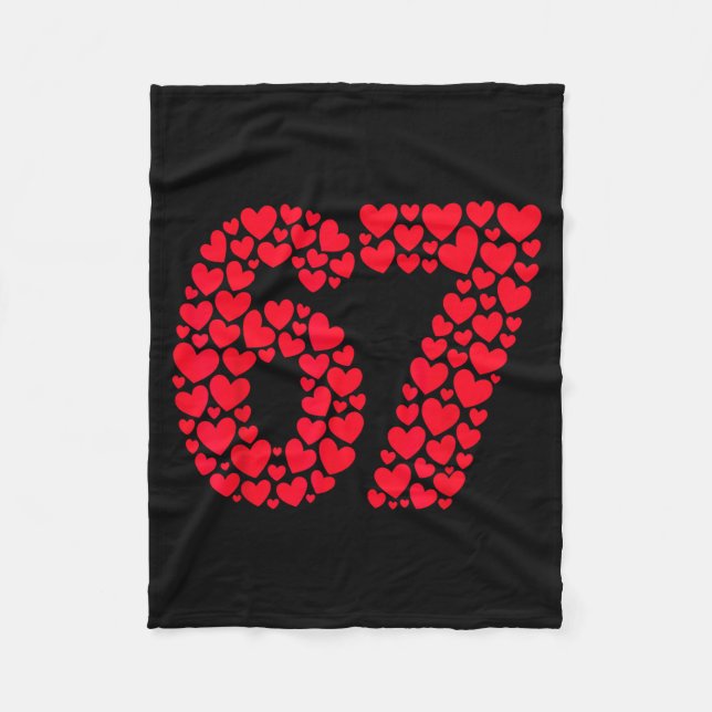Funny 67 Meme 6 7 Gen Alpha Slang For Valentine’s  Fleece Blanket (Front)