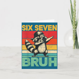 Funny 67 Meme Boys Kids 6 7 Dabbing Six Seven Bruh Card