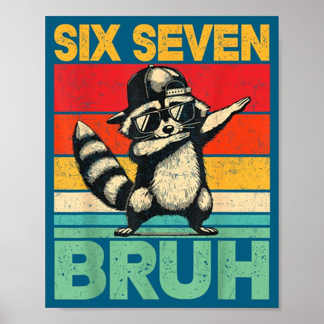 Funny 67 Meme Boys Kids 6 7 Dabbing Six Seven Bruh Poster (Front)