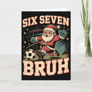 Funny 67 Meme Bruh Christmas Soccer Santa Xmas Paj Card