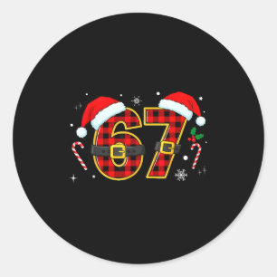 Funny 67 Meme Chrismtas Xmas Pajama Men Women Kids Classic Round Sticker