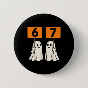 Funny 67 Meme Halloween Trendy Six Seven Ghosts 6- 6 Cm Round Badge