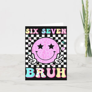 Funny 67 Meme Happy Face 6-7 Boys Kids Teens Six S Card