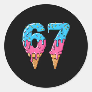 Funny 67 Meme Ice Cream Drip Six Seven Gen Z  Classic Round Sticker