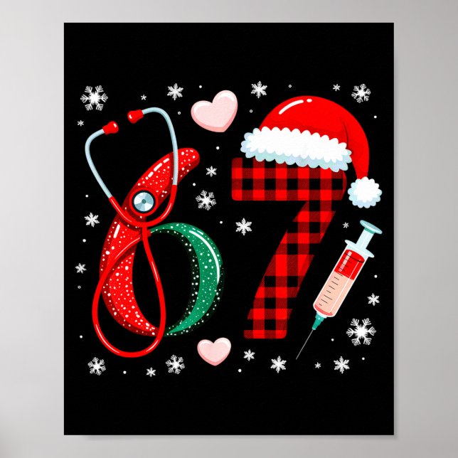 Funny 67 Meme Nurse Six Seven Nursing Festive Chri Poster (Front)