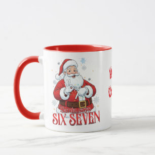 Funny 67 Meme Santa says SIX SEVEN For Christmas  Mug
