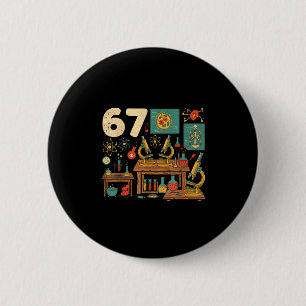 Funny 67 Meme Science Teacher Students Six Seven M 6 Cm Round Badge