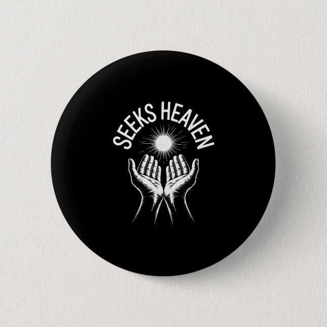 Funny 67 Meme Seeks Heaven Ironic Spiritual Religi 6 Cm Round Badge (Front)