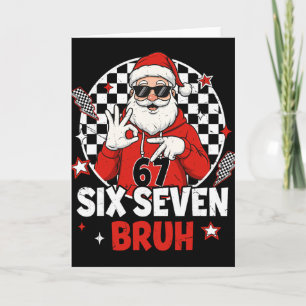 Funny 67 Meme Six Seven Christmas Bruh Santa Kids  Card