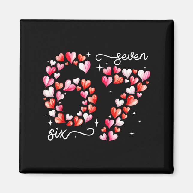 Funny 67 Meme Six Seven Heart Matching Couples Val Magnet (Front)