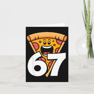 Funny 67 Meme Six Seven Humor Food Zza  Card