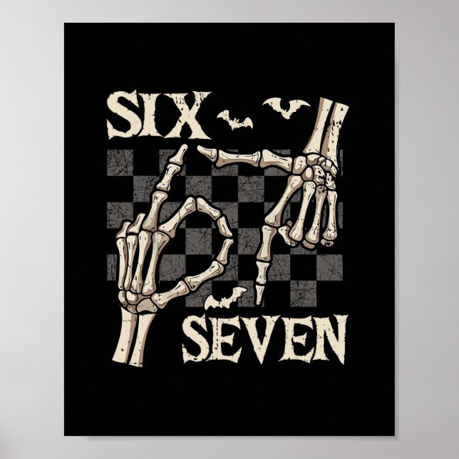 Funny 67 Meme Skeleton Hand 6 7 Halloween Shirts S Poster (Front)