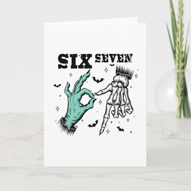 Funny 67 Meme Spooky Skeleton Six Seven Gen Alpha  Card (Front)